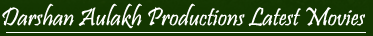 Darshan Aulakh Productions Latest Movies